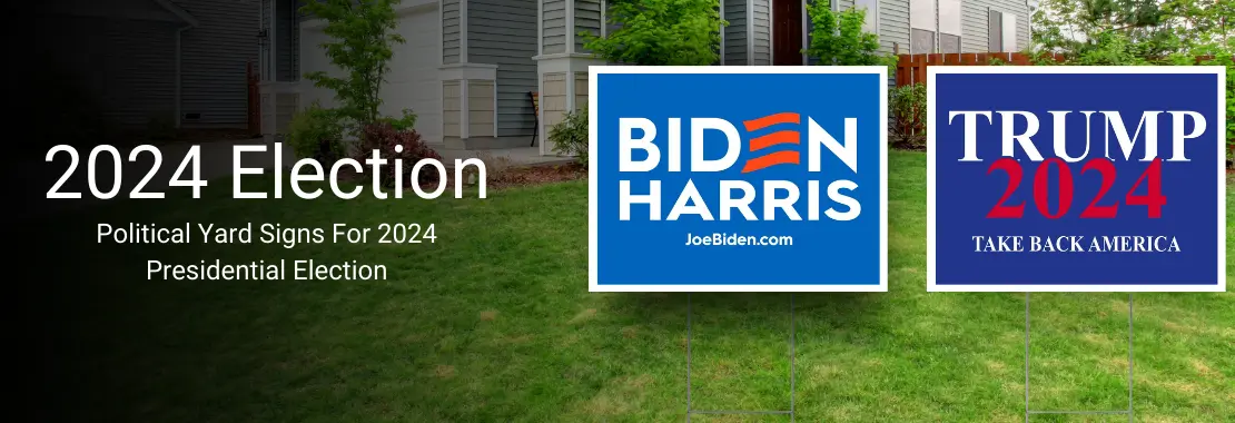 Two yard signs side by side: one with the Biden Harris logo and slogan, and the other with Trump 2024 imagery. Show your 2024 election support!