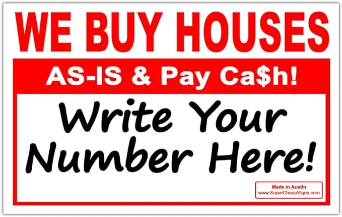 Cheap We Buy Houses Pre-printed Yard Signs